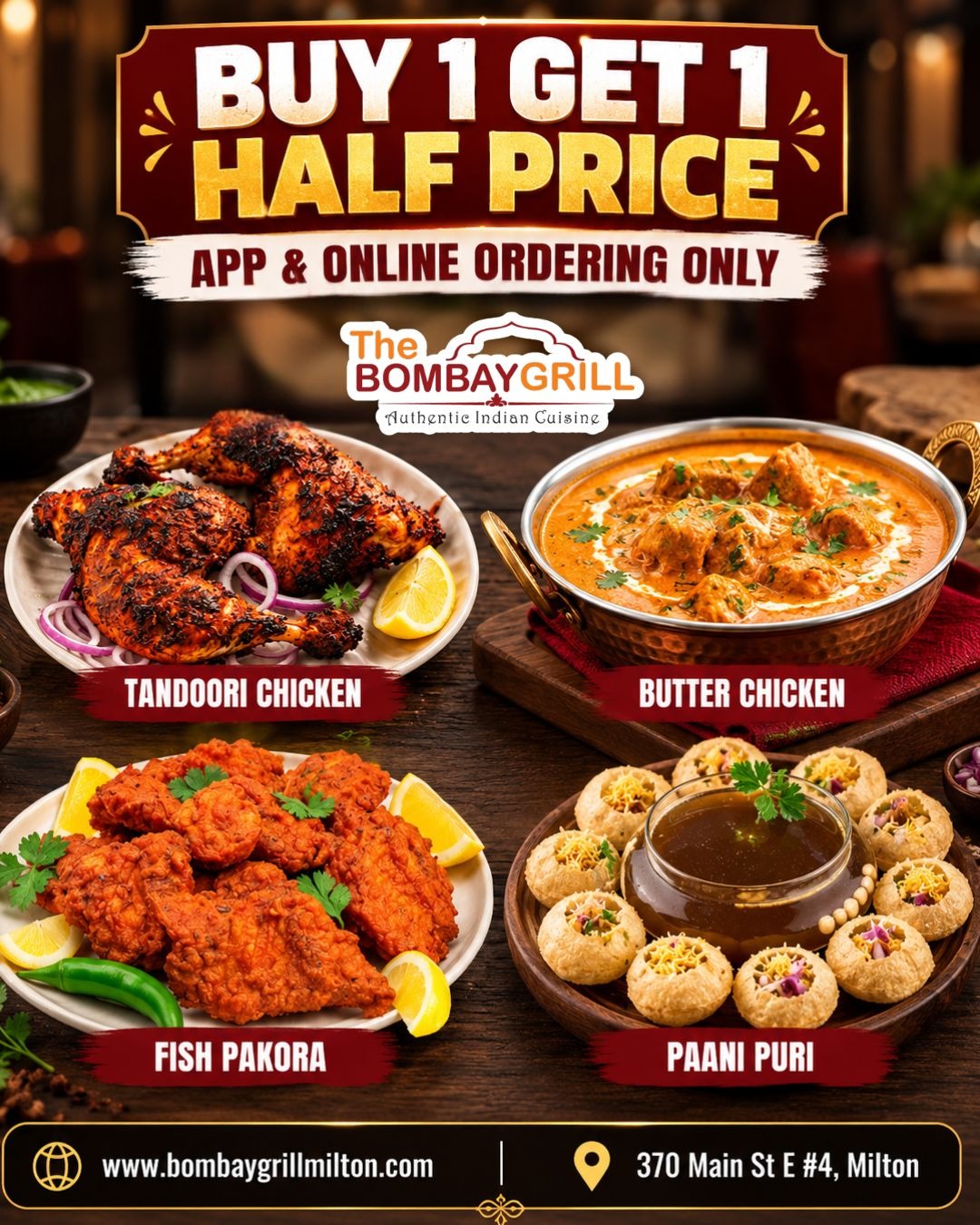 Bombay Grill Buy 1 Get 1 Half Price Offer